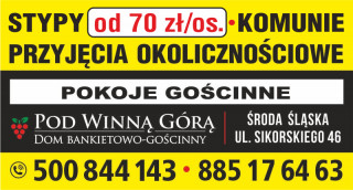 DOM „POD WINNĄ GÓRĄ” zaprasza!