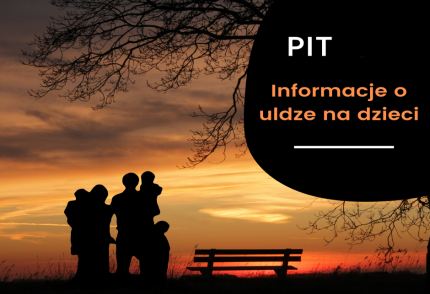 PIT, a ulga na dziecko