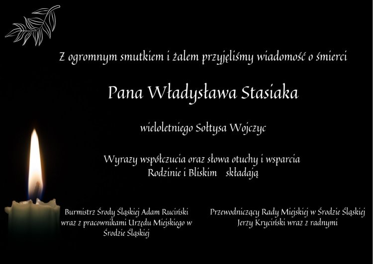Kondolencje dla Rodziny i Bliskich Pana Władysława Stasiaka