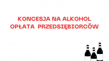Informacja dla przedsiębiorców prowadzących sprzedaż napojów alkoholowych