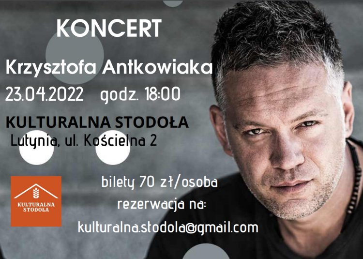 Koncert Krzysztofa Antkowiaka już w sobotę w Lutyni