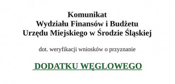 Komunikat dot. weryfikacji wniosków o przyznanie dodatku węglowego