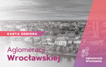 Nabór partnerów do programu Karta Seniora Aglomeracji Wrocławskiej