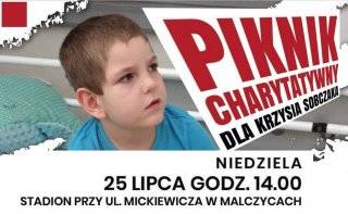 Piknik charytatywny dla Krzysia już w ten weekend!