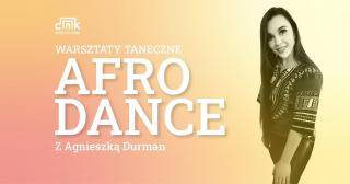 Afro Dance - warsztaty taneczne w średzkim Domu Kultury