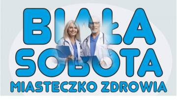 Biała Sobota - Miasteczko Zdrowia w Miękini