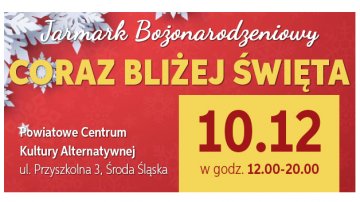 Wyjątkowy jarmark bożonarodzeniowy wkrótce w CeKA