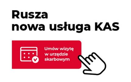 Umów wizytę w Urzędzie Skarbowym – rusza nowa usługa KAS