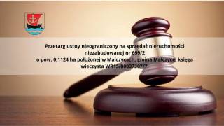 Przetarg na sprzedaż nieruchomości położonej w Malczycach