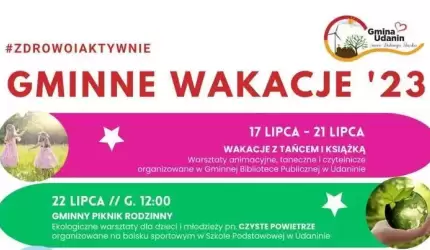 Wakacje 2023 dla dzieci i młodzieży z Gminy Udanin