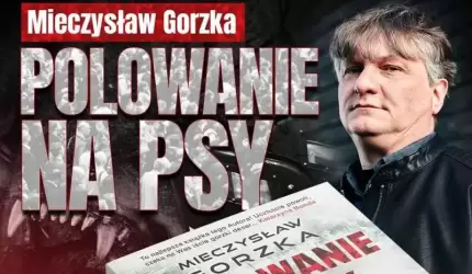 “Polowanie na psy” - nowa książka Mieczysława Gorzki