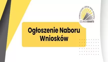 LGD Szlakiem Granitu ogłasza nabór wniosków na rozwój przedsiębiorczości