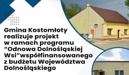Odnowa Dolnośląskiej Wsi w Gminie Kostomłoty!