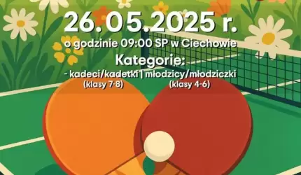 Ping-pongowe zmagania w Ciechowie – dołącz!