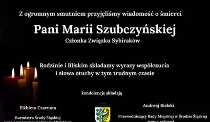Kondolencje dla Rodziny i Bliskich Pani Marii Szubczyńskiej