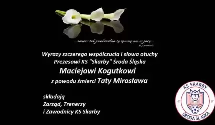 Kondolencje dla Pana Macieja Kogutka