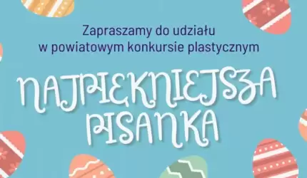 Powiatowy konkurs na najpiękniejszą pisankę