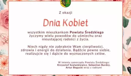 Najserdeczniejsze życzenia dla Pań przekazują włodarze Powiatu Średzkiego
