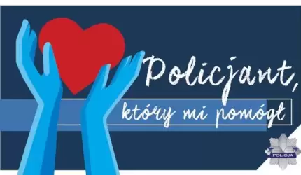 Trwa konkurs Policjant, który mi pomógł