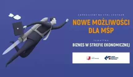 „Biznes w Strefie Ekonomicznej”. Spotkanie z LSSE