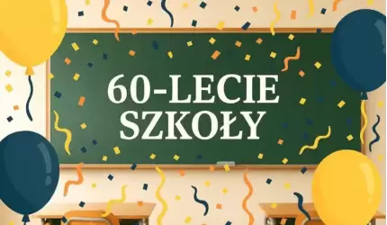 Zaproszenie na uroczystość 60-lecia Powiatowego Zespołu Szkół nr 2 w Środzie Śląskiej