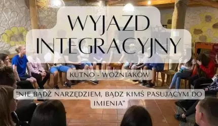 Wyjazd integracyjny