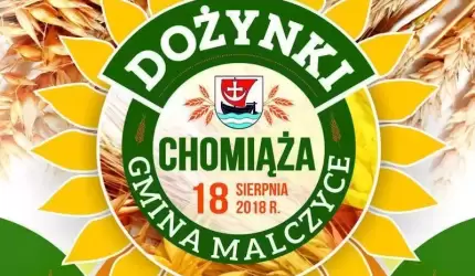 Dożynki gminy Malczyce w Chomiąży