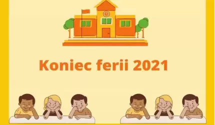 Koniec ferii i nowe wytyczne