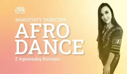 Afro Dance - warsztaty taneczne w średzkim Domu Kultury