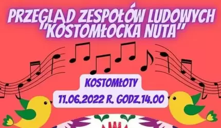 Wkrótce w Kostomłotach przegląd kapel ludowych