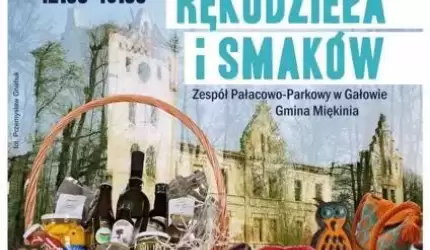 Gałowski Targ Rękodzieła i Smaków już w sobotę