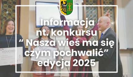 Nasza wieś ma się czym pochwalić – Powiat zaprasza Sołectwa do udziału w konkursie!