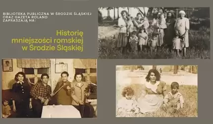 Poznaj historię mniejszości romskiej w Środzie Śląskiej