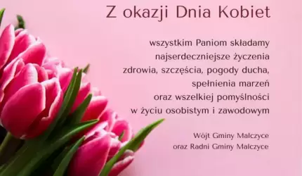 Z okazji Święta Pań życzenia składają Wójt oraz Radni Gminy Malczyce