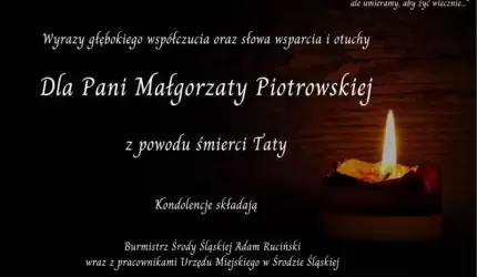 Kondolencje dla Pani Małgorzaty Piotrowskiej