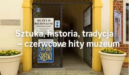 Morze możliwości i więcej! Czerwiec pełen sztuki i inspiracji w średzkim muzeum