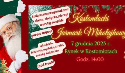 Zapraszamy na Kostomłocki Jarmark Mikołajkowy!