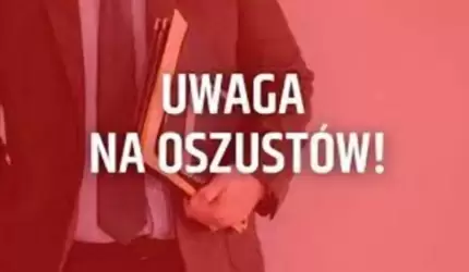 Uważajmy na oszustów!