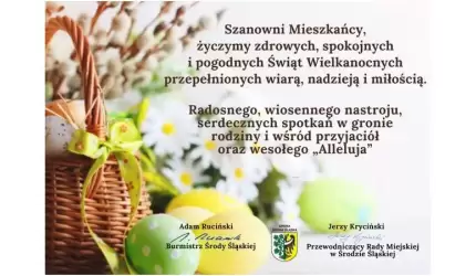Serdeczne życzenia wielkanocne składają - Burmistrz Adam Ruciński i Przewodniczący RM Jerzy Kryciński